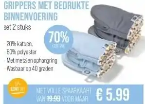 Boon`s Markt GRIPPERS MET BEDRUKTE BINNENVOERING aanbieding