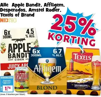 Boon`s Markt Alle Apple Bandit, Affligem, Desperados, Amstel Radler, Texels of Brand NIX18 aanbieding