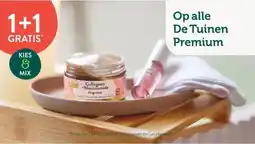 Holland & Barrett 1+1 GRATIS Op alle De Tuinen Premium aanbieding