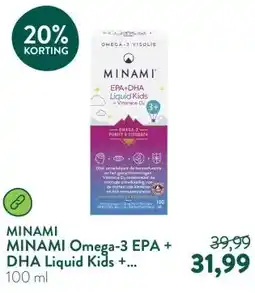 Holland & Barrett MINAMI Omega-3 EPA + DHA Liquid Kids + Vitamine D3 aanbieding