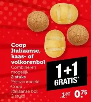 Coop Coop Italiaanse, kaas- of volkorenbol aanbieding