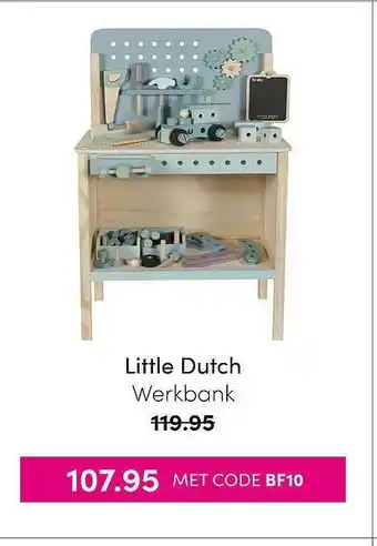 Baby & Tiener Little Dutch Werkbank aanbieding