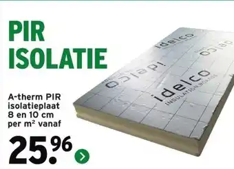 GAMMA A-therm PIR isolatieplaat 8 en 10 cm per m² vanaf aanbieding