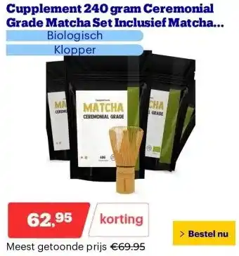 Bol.com Cupplement 240 gram Ceremonial Grade Matcha Set Inclusief Matcha Whisk aanbieding