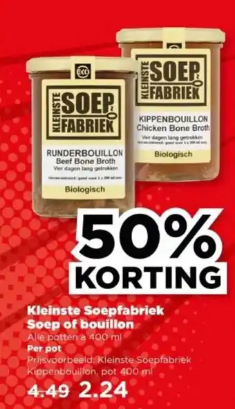 PLUS Kleinste Soepfabriek Soep of bouillon aanbieding