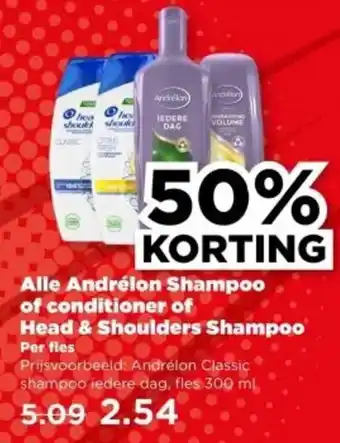 PLUS Alle Andrélon Shampoo of conditioner of Head & Shoulders Shampoo aanbieding