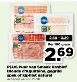 PLUS PLUS Puur van Smaak Rosbief Blonde d'Aquitaine, gegrild spek of kipfilet naturel aanbieding