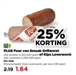 PLUS PLUS Puur van Smaak Grillworst of Kips Leverworst aanbieding