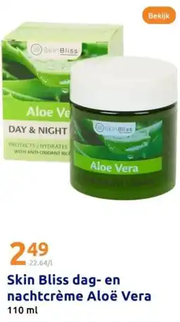 Action Skin Bliss dag en nachtcrème Aloë Vera aanbieding