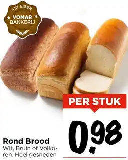 Vomar Voordeelmarkt Rond Brood aanbieding