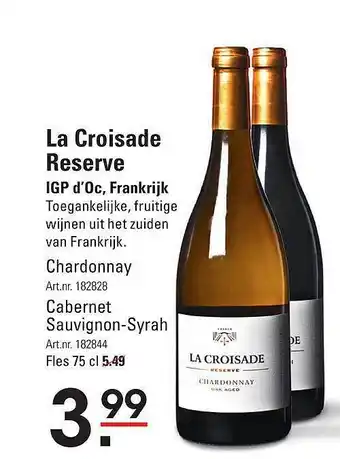 Sligro La Croisade Reserve 75 cl aanbieding