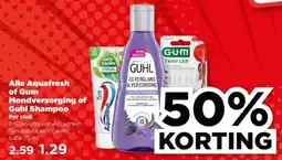 PLUS Alle Aquafresh of Gum Mondverzorging of Guhl Shampoo aanbieding