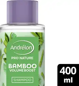 Bol.com Andrélon Pro Nature Bamboo Volume Boost Shampoo 400 ml aanbieding