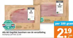 Albert Heijn Alle AH Gegrilde beenham van de versafdeling aanbieding