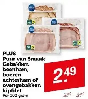 Coop PLUS Puur van Smaak Gebakken beenham, boeren achterham of ovengebakken kipfilet aanbieding