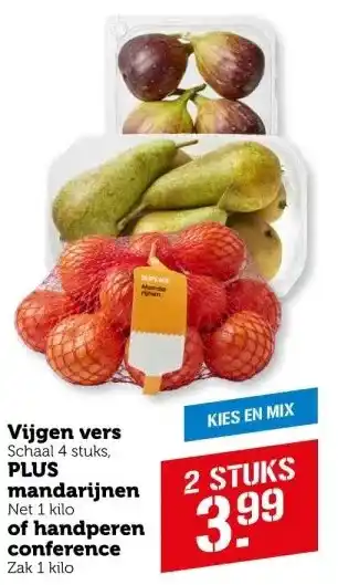 Coop Vijgen vers, PLUS mandarijnen of handperen conference. aanbieding