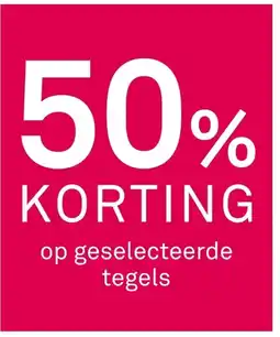 Karwei Op geselecteerde tegels aanbieding