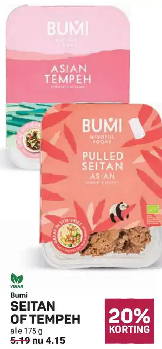 Ekoplaza Bumi Seitan of tempeh aanbieding