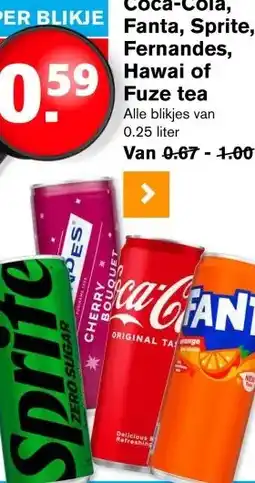 Hoogvliet Coca-Cola, Fanta, Sprite, Fernandes, Hawai of Fuze tea aanbieding