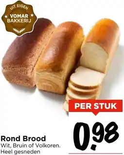 Vomar Voordeelmarkt Rond Brood aanbieding