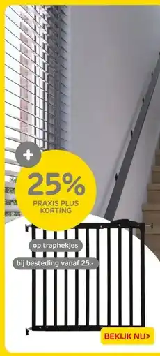 Praxis 25% PRAXIS PLUS KORTING aanbieding