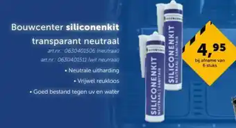 Bouwcenter Bouwcenter Siliconenkit transparant neutraal 310ml aanbieding