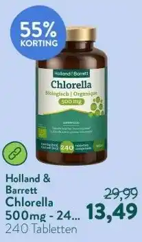 Holland & Barrett Chlorella 500mg - 240 tabletten aanbieding