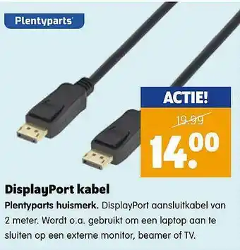 Plentyparts DisplayPort Kabel Plentyparts Huismerk aanbieding