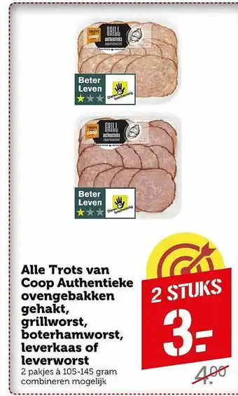 Coop Alle Trots Van Coop Authentieke Ovengebakken Gehakt, Grillworst, Boterhamworst, Leverkaas Of Leverworst aanbieding