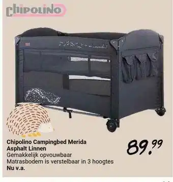 Van Asten BabySuperstore Chipolino Campingbed Merida Asphalt Linnen aanbieding