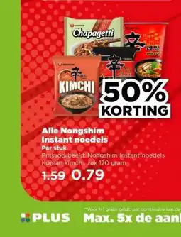 PLUS Alle Nongshim Instant noedels aanbieding