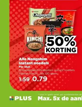 PLUS Alle Nongshim Instant noedels aanbieding