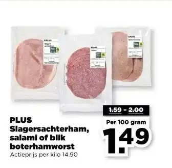 PLUS PLUS Slagersachterham, salami of blik boterhamworst aanbieding