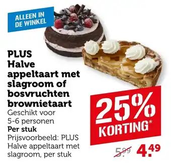 Coop PLUS Halve appeltaart met slagroom of bosvruchten brownietaart aanbieding