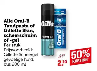 Coop Alle Oral B Tandpasta of Gillet Gillette Skin, scheerschuim of gel aanbieding