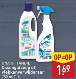 ALDI UNA OF TANDIL Ossengalzeep of vlekkenverwijderaar aanbieding