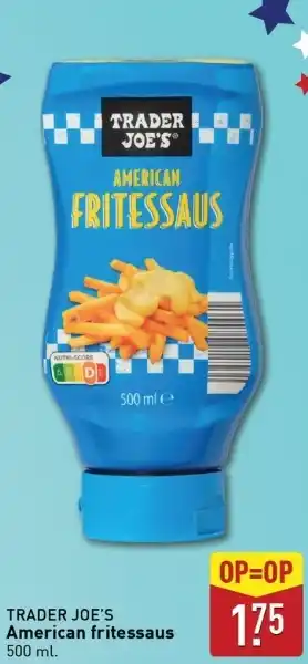 ALDI TRADER JOE'S American fritessaus aanbieding