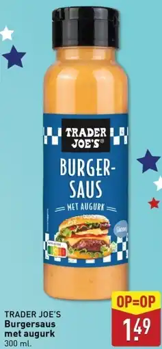 ALDI TRADER JOE'S Burgersaus met augurk aanbieding