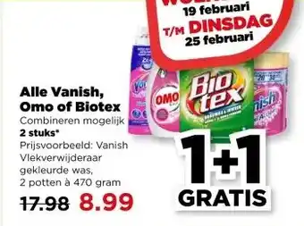 PLUS Alle Vanish, Omo of Biotex aanbieding