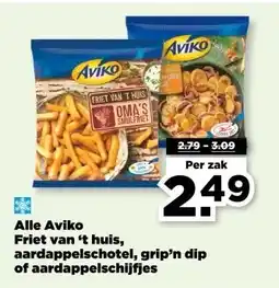 PLUS Alle Aviko Friet van 't huis, aardappelschotel, grip'n dip of aardappelschijfjes aanbieding