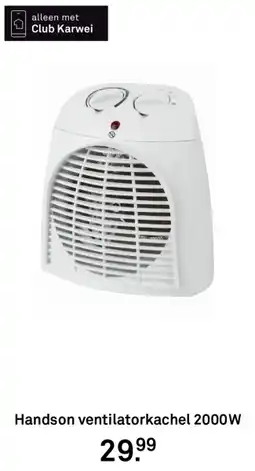 Karwei Handson ventilatorkachel 2000W aanbieding