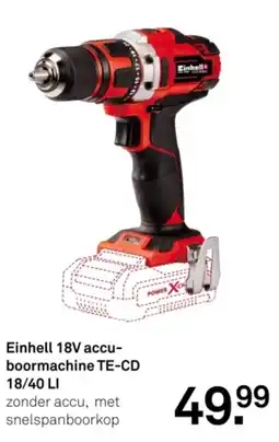 Karwei Einhell 18V accuboormachine TE CD 18/40 LI aanbieding