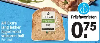 Albert Heijn AH Extra lang lekker tijgerbrood volkoren half aanbieding