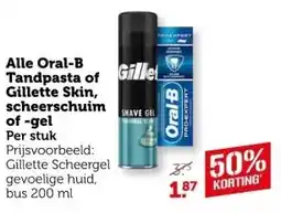 Coop Alle oral-b tandpasta of gillet gillette skin scheerschuim aanbieding