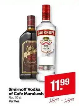 Coop Smirnoff vodka of cafe marakesh aanbieding