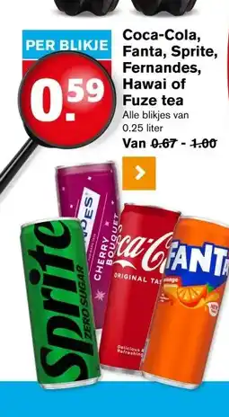 Hoogvliet Coca-Cola, Fanta, Sprite, Fernandes, Hawai of Fuze tea aanbieding