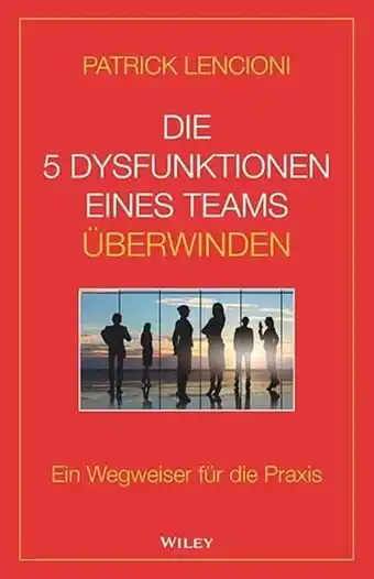 Amazon Die 5 Dysfunktionen eines Teams überwinden: Ein Wegweiser für die Praxis aanbieding