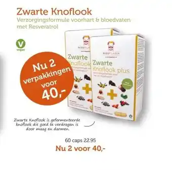 De Rode Pilaren Zwarte Knoflook aanbieding