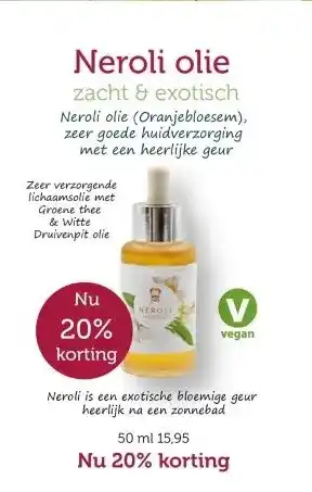 De Rode Pilaren Neroli olie zacht & exotisch aanbieding