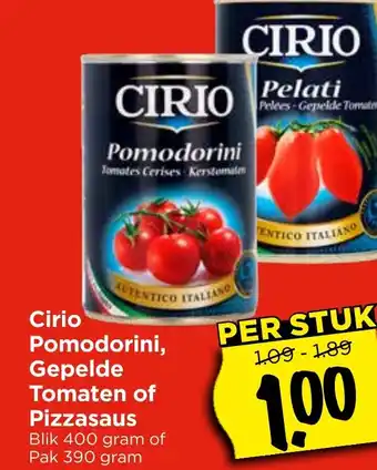 Vomar Voordeelmarkt Cirio Pomodorini Gepelde Tomaten of Pizzasaus aanbieding